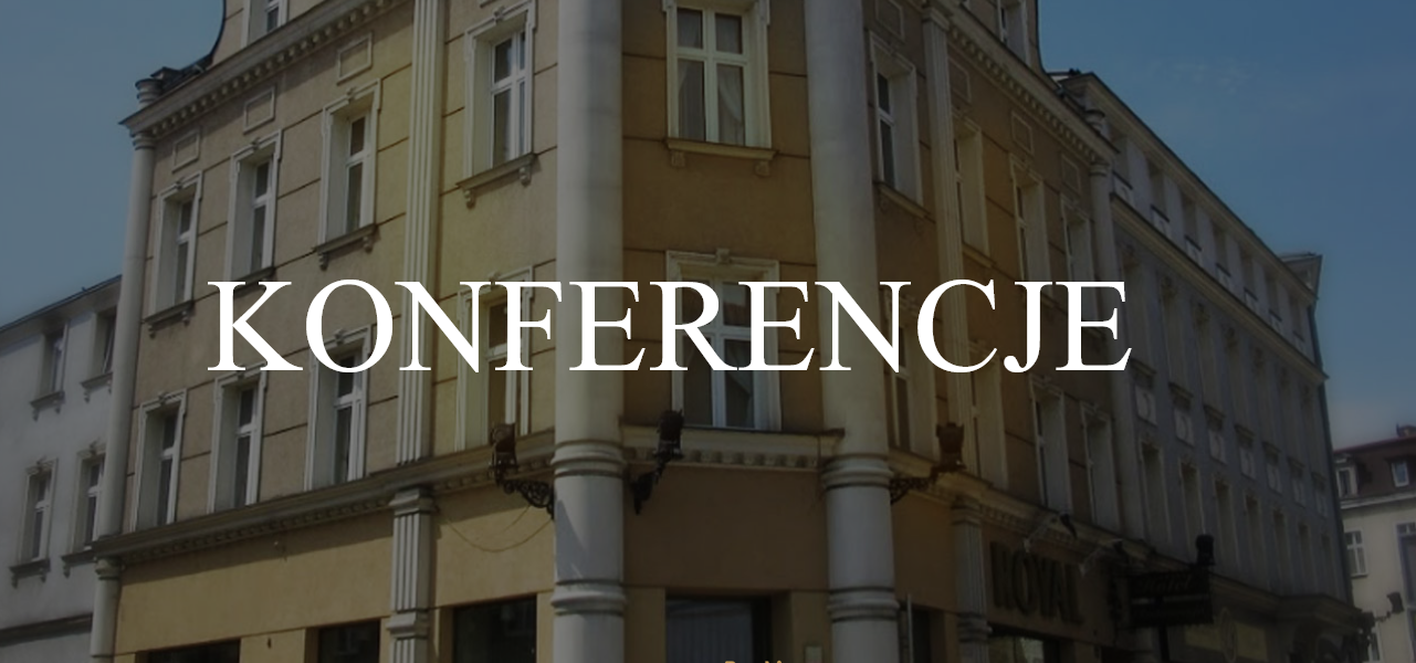 Hotel Royal*** Gliwice — Hotel Konferencyjny w Gliwice